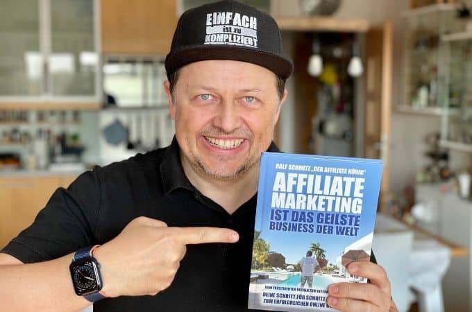 Affiliate Marketing ist das geilste Business der Welt von Ralf Schmitz